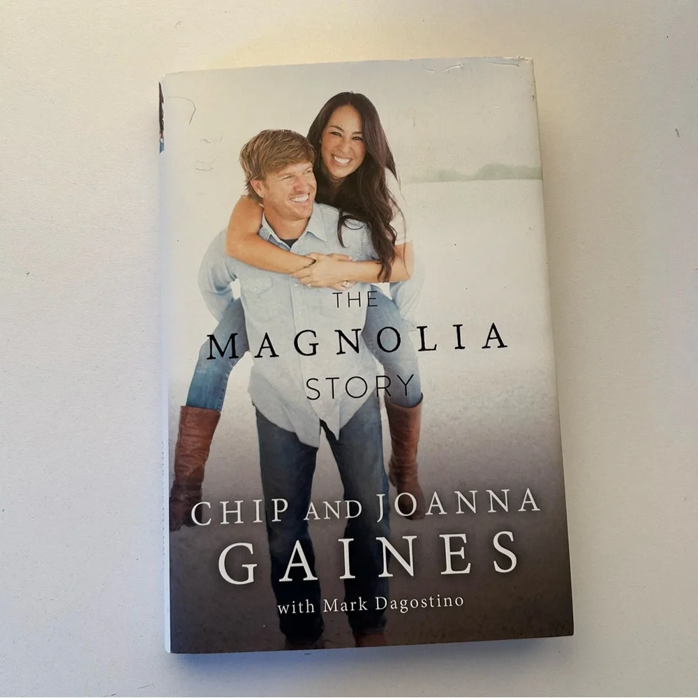 The Magnolia Story by Chip and Joanna Gaines